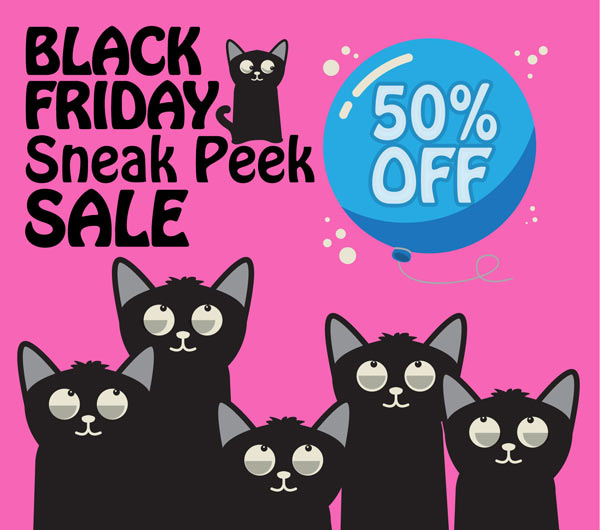 50% Off Sale: Black Friday Sneak Peek at Purrfect Post